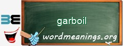 WordMeaning blackboard for garboil